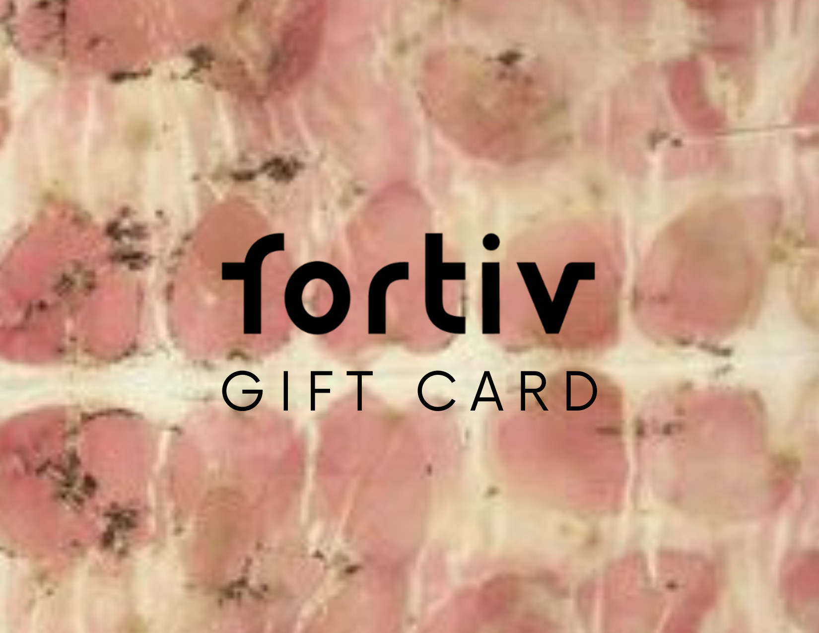 Fortiv Gift Card